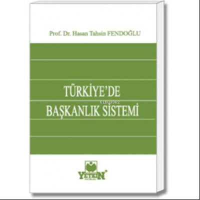Türkiye'de Başkanlık Sistemi (Karşılaştırmalı)