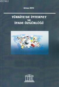 Türkiye'de İnternet ve İfade Özgürlüğü