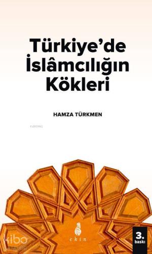 Türkiye'de İslamcılığın Kökleri