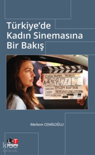 Türkiye'de Kadın Sinemasına Bir Bakış