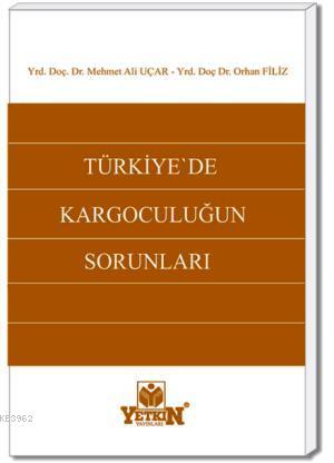 Türkiye'de Kargoculuğun Sorunları