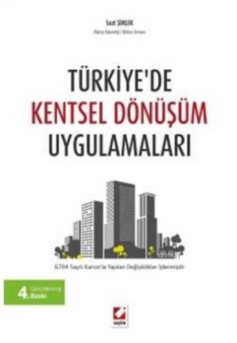 Türkiye'de Kentsel Dönüşüm Uygulamaları