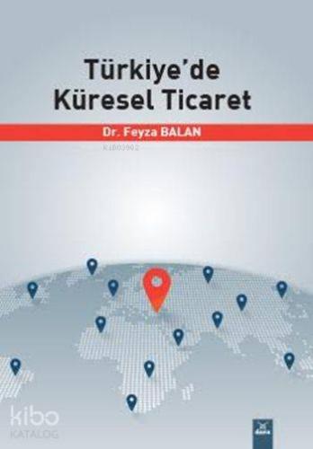Türkiye'de Küresel Ticaret - Kitapiks.com