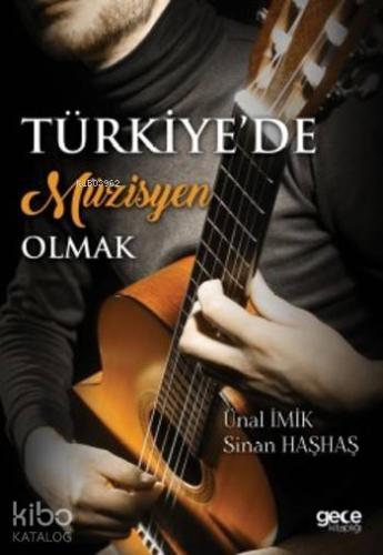 Türkiye'de Müzisyen Olmak