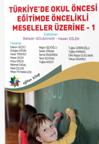 Türkiyede Okul Öncesi Eğitimde Öncelikli Meseleler Üzerine - 1