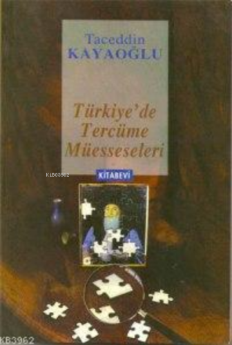 Türkiye'de Tercüme Müesseseleri
