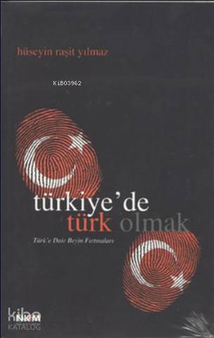 Türkiye'de Türk Olmak - Kitapiks.com