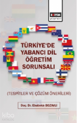 Türkiyede Yabancı Dil Öğretim Sorunsalı - Kitapiks.com