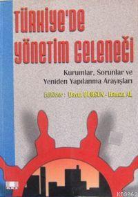 Türkiye'de Yönetim Geleneği - Kitapiks.com