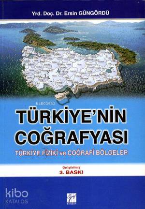 Türkiye'nin Coğrafyası; Türkiye Fiziki ve Coğrafi Bölgeler