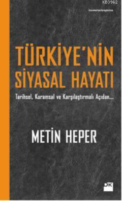 Türkiye'nin Siyasal Hayatı - Kitapiks.com