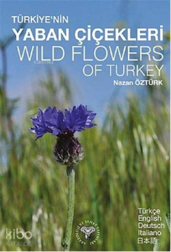 Türkiye'nin Yaban Çiçekleri - Kitapiks.com