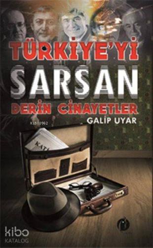 Türkiye'yi Sarsan Derin Cinayetleri