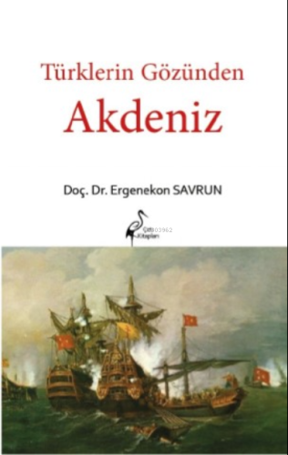 Türklerin Gözünden Akdeniz - Kitapiks.com