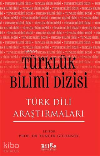 Türklük Bilimi Dizisi - Türk Dili Araştırmaları