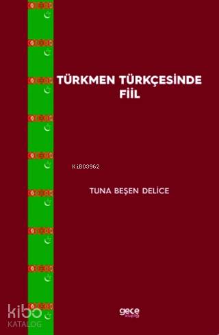 Türkmen Türkçesinde Fiil - Kitapiks.com