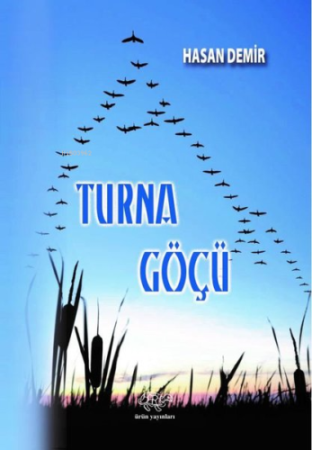 Turna Göçü - Kitapiks.com
