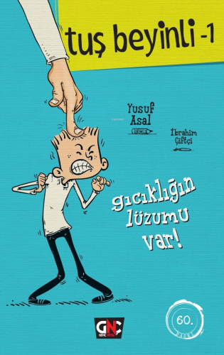 Tuş Beyinli 1 ;Gıcıklığın Lüzumu Var !