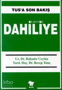 Tus'a Son Bakış 5 - Dahiliye