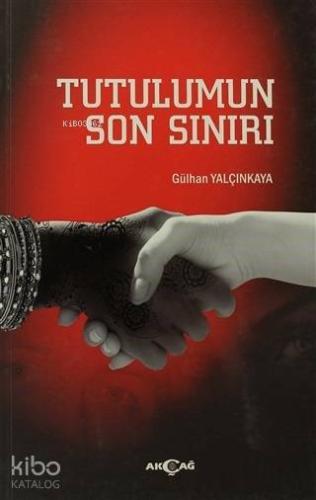 Tutulumun Son Sınırı