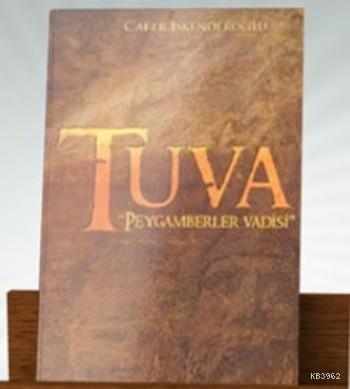 Tuva Peygamber Vadisi