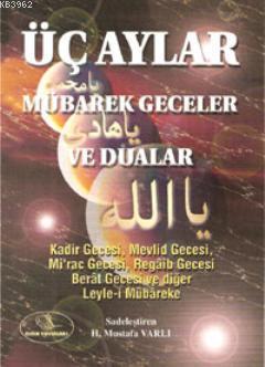 Üç Aylar; Mübarek Geceler ve Dualar