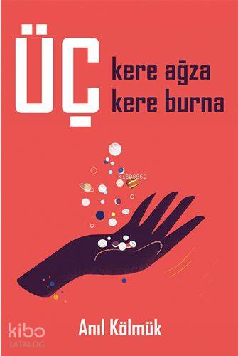 Üç Kere Ağza Üç Kere Burna - Kitapiks.com
