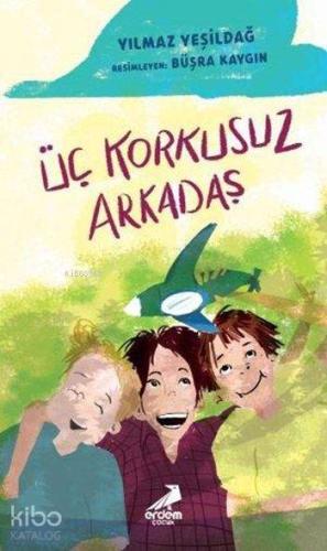 Üç Korkusuz Arkadaş