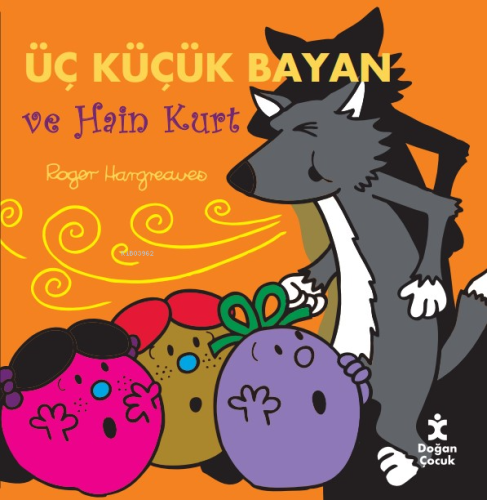 Üç Küçük Bayan Ve Hain Kurt