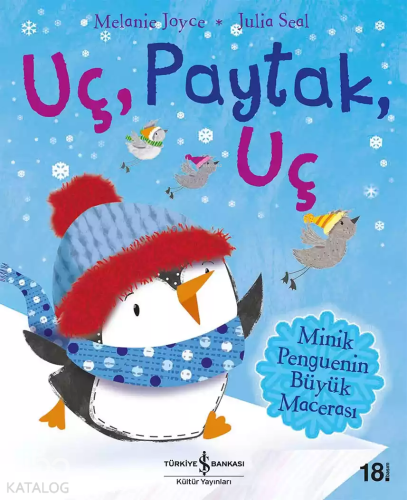 Uç Paytak Uç; Minik Penguenin Büyük Macerası - Kitapiks.com