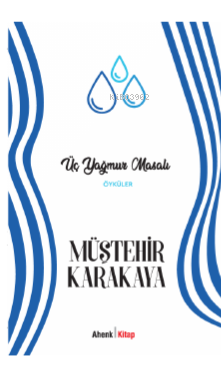 Üç Yağmur Masalı