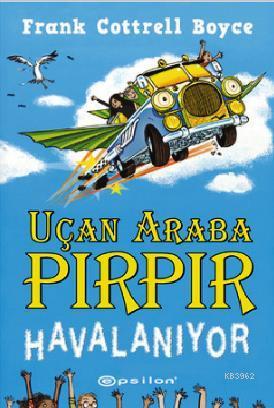 Uçan Araba Pırpır Havalanıyor