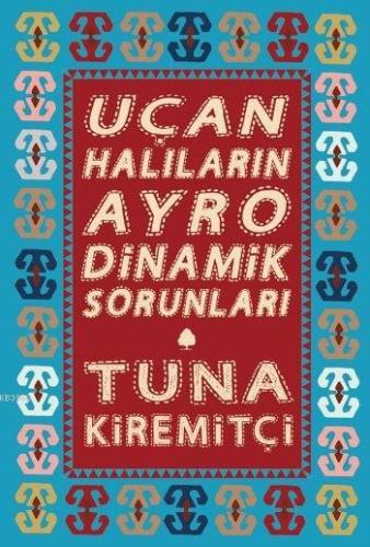 Uçan Halıların Ayro Dinamik Sorunları - Kitapiks.com