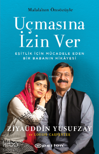 Uçmasına İzin Ver;Eşitlik İçin Mücadele Eden Bir Babanın Hikayesi