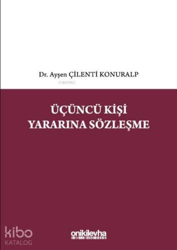 Üçüncü Kişi Yararına Sözleşme - Kitapiks.com