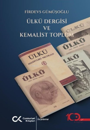 Ülkü Dergisi ve Kemalist Toplum