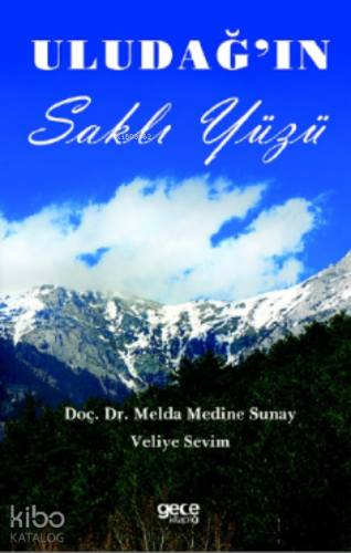 Uludağın Saklı Yüzü - Kitapiks.com
