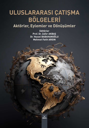 Uluslararası Çatışma Bölgeleri;Aktörler, Eylemler ve Dönüşümler - Kita