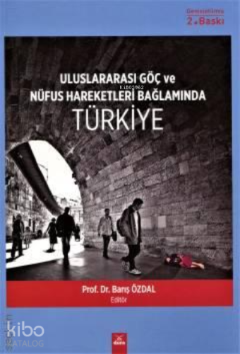 Uluslararası Göç ve Nüfus Hareketleri Bağlamında Türkiye