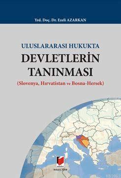 Uluslararası Hukukta Devletlerin Tanınması - Kitapiks.com