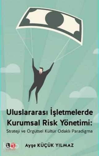 Uluslararası İşletmelerde Kurumsal Risk Yönetimi - Kitapiks.com
