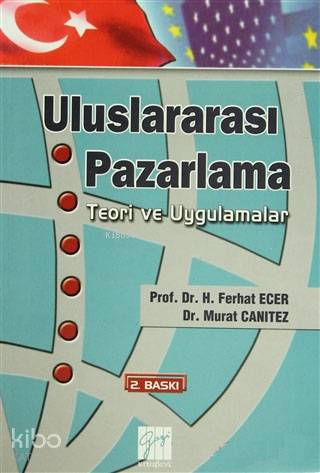 Uluslararası Pazarlama; Teori ve Uygulamalar - Kitapiks.com