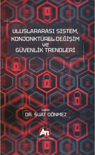 Uluslararası Sistem, Konjonktürel Değişim Ve Güvenlik Trendleri - Kita