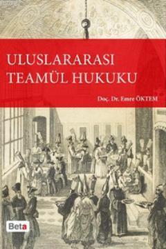 Uluslararası Teamül Hukuku