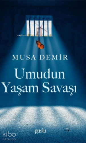 Umudun Yaşam Savaşı - Kitapiks.com