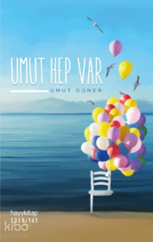 Umut Hep Var