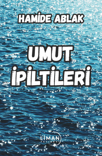 Umut İpiltileri - Kitapiks.com