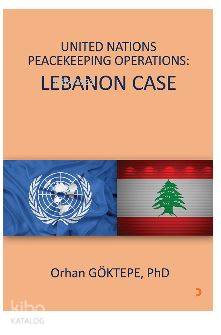 United Nations Peacekeeping Operations: Lebanon Case - Kitapiks.com