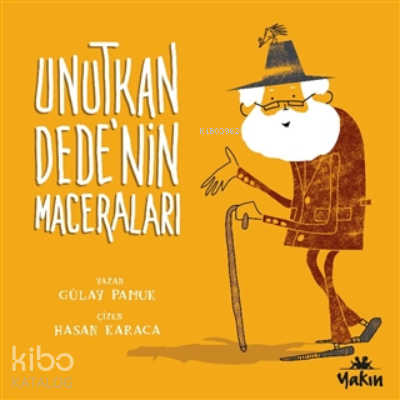 Unutkan Dede’nin Maceraları - Kitapiks.com
