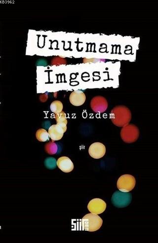 Unutmama İmgesi - Kitapiks.com